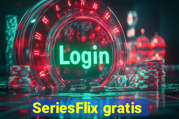 SeriesFlix gratis